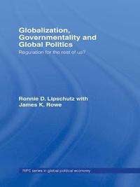 bokomslag Globalization, Governmentality and Global Politics