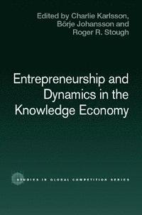 bokomslag Entrepreneurship and Dynamics in the Knowledge Economy