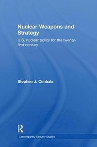 bokomslag Nuclear Weapons and Strategy