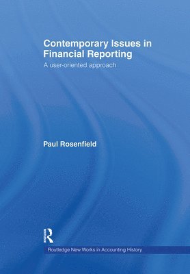 Paul Rosenfield - Contemporary Issues in Financial Reporting, Inbunden