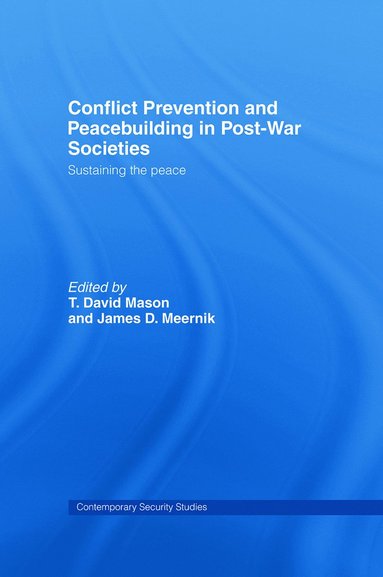 bokomslag Conflict Prevention and Peace-building in Post-War Societies