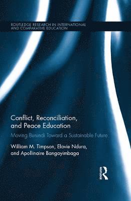 bokomslag Conflict, Reconciliation and Peace Education