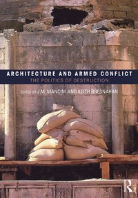 bokomslag Architecture and Armed Conflict