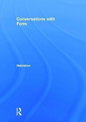 Conversations With Form