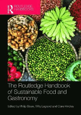 Routledge Handbook of Sustainable Food and Gastronomy