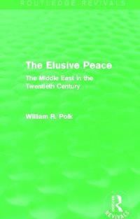bokomslag The Elusive Peace (Routledge Revivals)