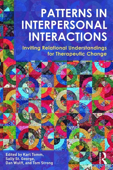 Karl Tomm, Sally St. George, Dan Wulff, Tom Strong - Patterns in Interpersonal Interactions, Häftad