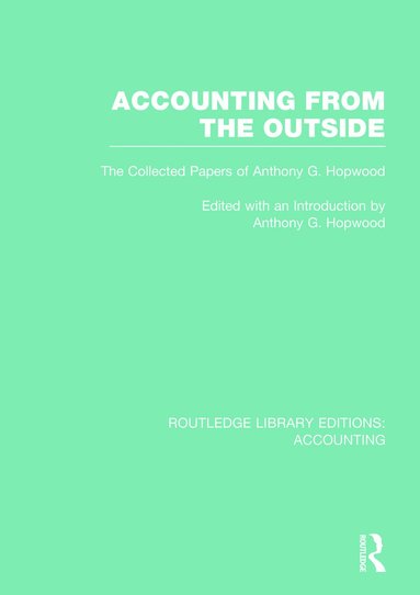 Tony Hopwood - Accounting From the Outside (RLE Accounting), Inbunden