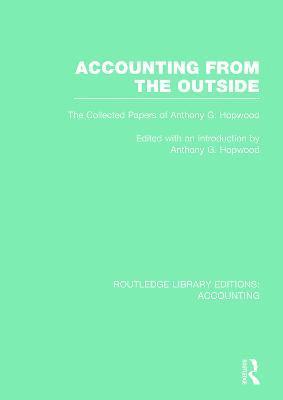 Tony Hopwood - Accounting From the Outside (RLE Accounting), Inbunden
