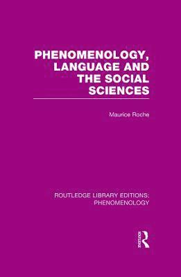 Phenomenology, Language and the Social Sciences 1