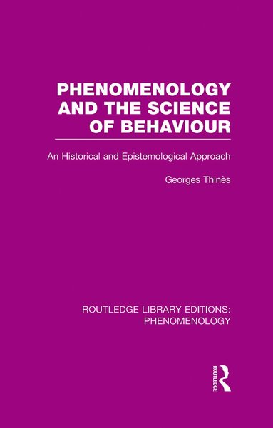 bokomslag Phenomenology and the Science of Behaviour