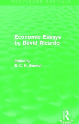Economic Essays by David Ricardo (Routledge Revivals)