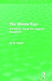 bokomslag The Middle East (Routledge Revivals)