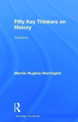 Fifty Key Thinkers on History 1