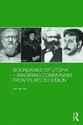 Boundaries of Utopia - Imagining Communism from Plato to Stalin 1