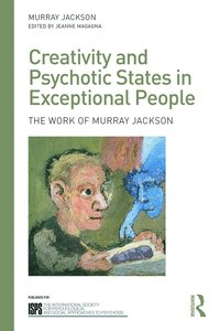 bokomslag Creativity and Psychotic States in Exceptional People