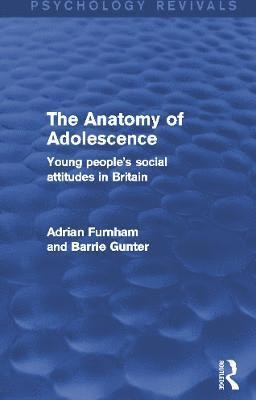 bokomslag The Anatomy of Adolescence (Psychology Revivals)