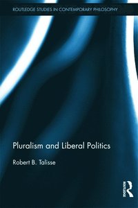 bokomslag Pluralism and Liberal Politics