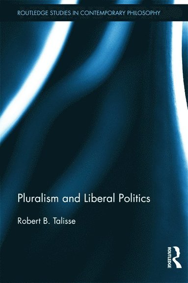 bokomslag Pluralism and Liberal Politics