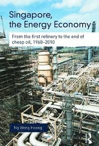 bokomslag Singapore, the Energy Economy