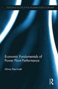 bokomslag Economic Fundamentals of Power Plant Performance