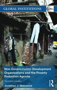 bokomslag Non-Governmental Development Organizations and the Poverty Reduction Agenda