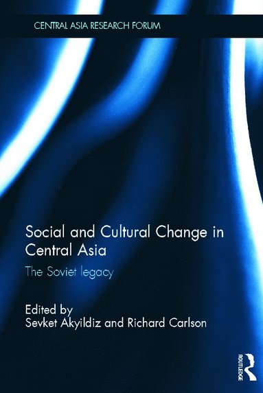 bokomslag Social and Cultural Change in Central Asia