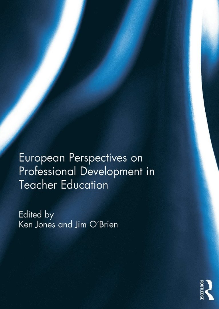 European Perspectives on Professional Development in Teacher Education 1