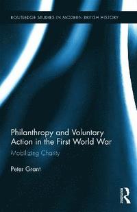 bokomslag Philanthropy and Voluntary Action in the First World War