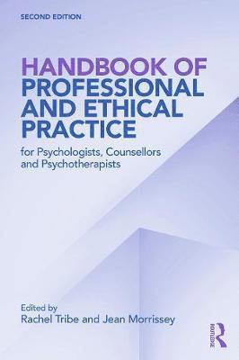 Handbook of Professional and Ethical Practice for Psychologists, Counsellors and Psychotherapists 1