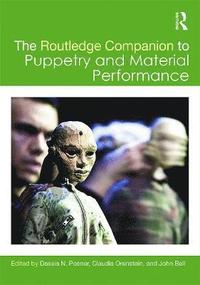 bokomslag The Routledge Companion to Puppetry and Material Performance