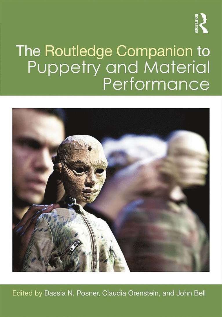 The Routledge Companion to Puppetry and Material Performance 1