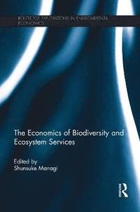 bokomslag The Economics of Biodiversity and Ecosystem Services