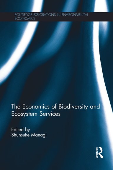 bokomslag Economics of Biodiversity and Ecosystem Services