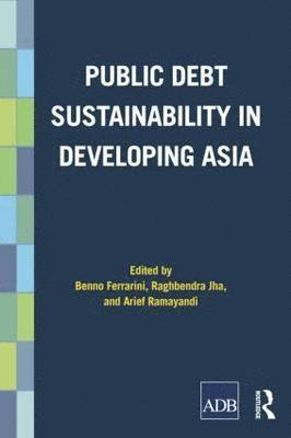Public Debt Sustainability in Developing Asia 1