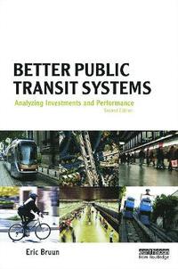 bokomslag Better Public Transit Systems