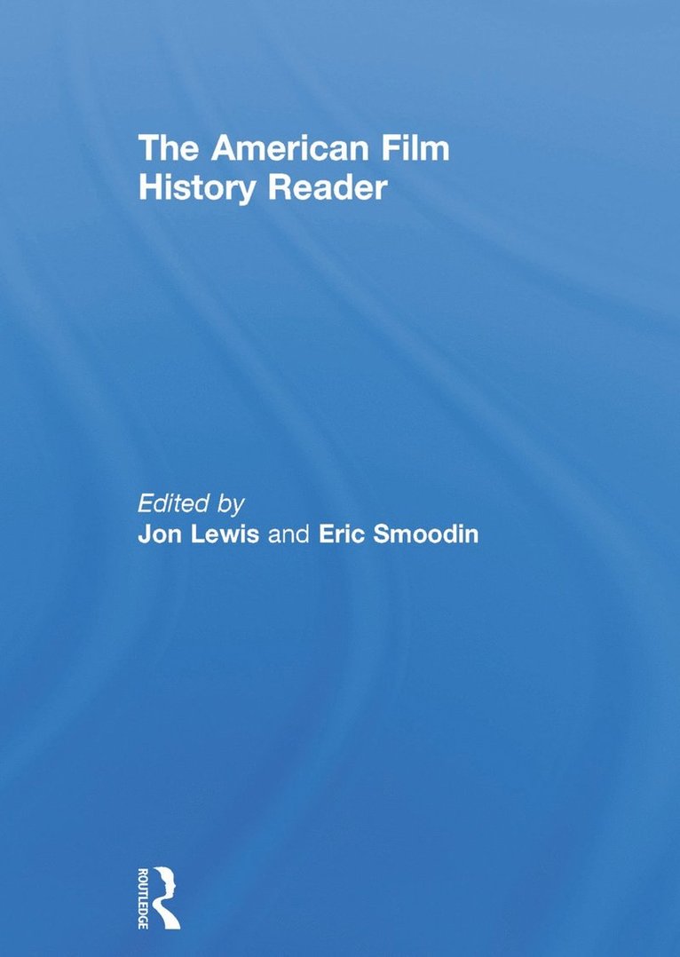 The American Film History Reader 1