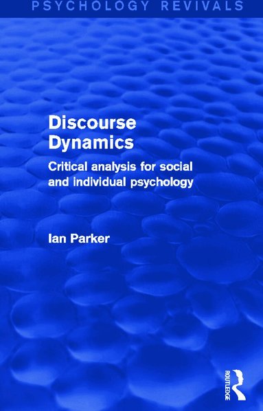 Ian Parker - Discourse Dynamics, Häftad