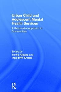 bokomslag Urban Child and Adolescent Mental Health Services