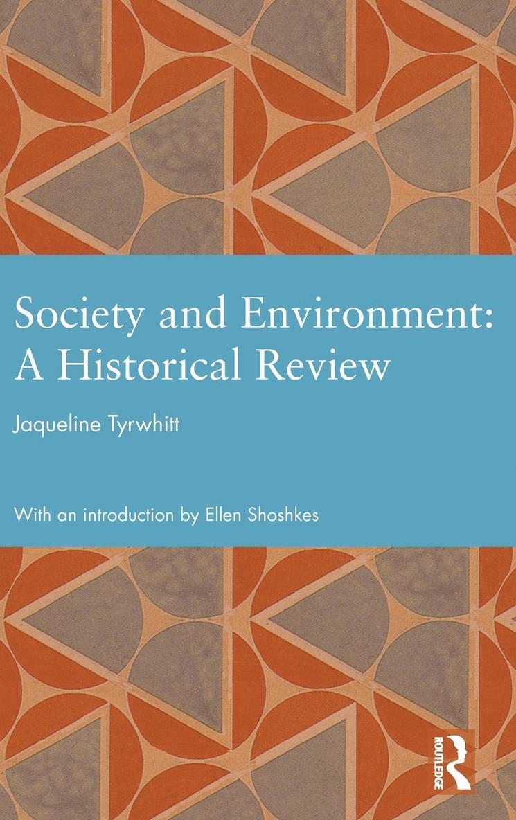 Society and Environment: A Historical Review