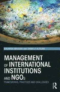bokomslag Management of International Institutions and NGOs