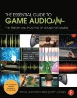bokomslag The Essential Guide to Game Audio