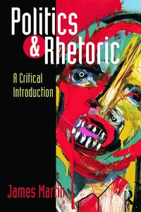 bokomslag Politics and Rhetoric