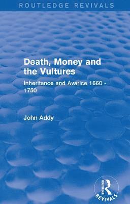 Death, Money and the Vultures (Routledge Revivals) 1