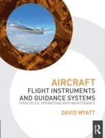 bokomslag Aircraft Flight Instruments and Guidance Systems