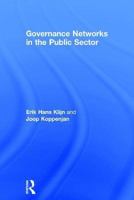 Governance Networks in the Public Sector 1