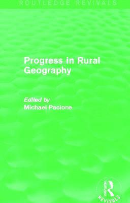 bokomslag Progress in Rural Geography (Routledge Revivals)