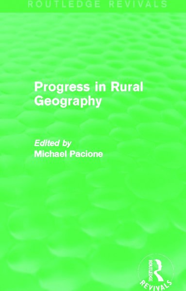 bokomslag Progress in Rural Geography (Routledge Revivals)