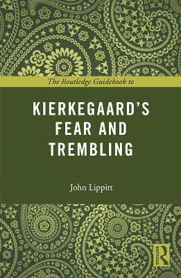 The Routledge Guidebook to Kierkegaard's Fear and Trembling 1