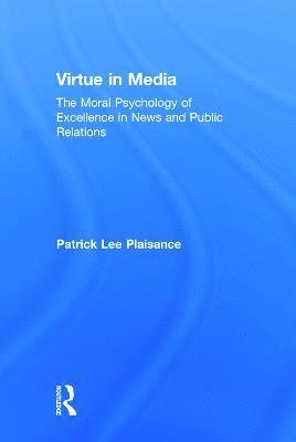 Patrick Lee Plaisance, USA) Plaisance, Patrick Lee (Colorado State University - Virtue in Media, Inbunden